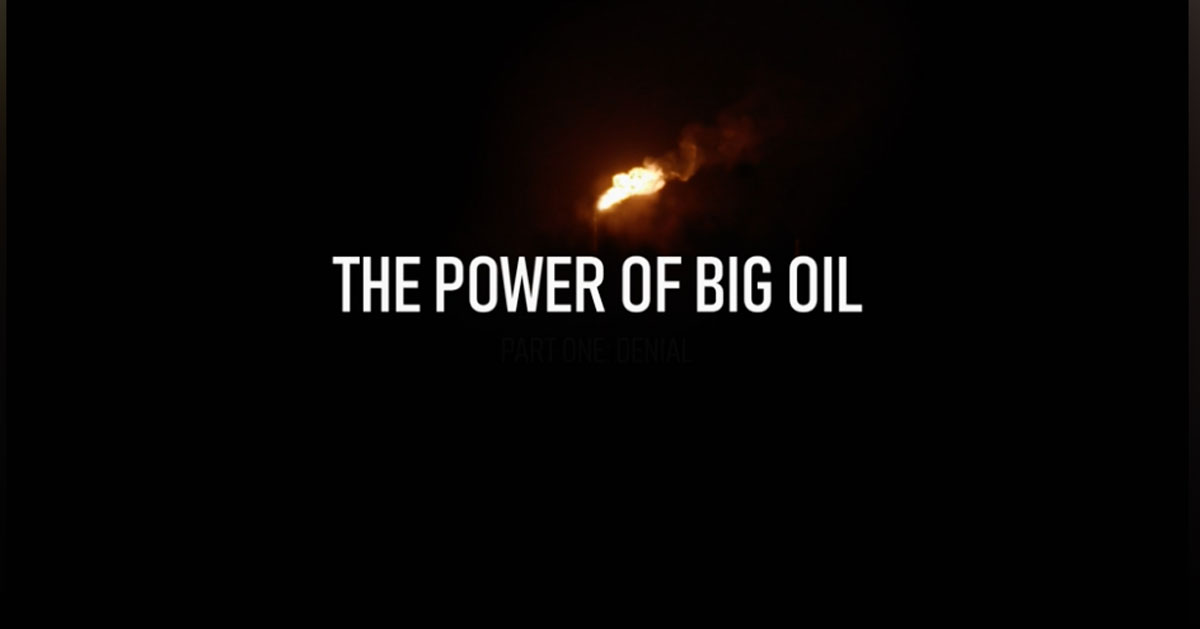 The most damning moments from PBS’s “The Power of Big Oil”